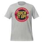 Jiu Jitsu - Suck It Up - Premium Cotton Tee